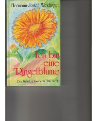 Ich bin eine Ringelblume - Der Kräuterpfarrer auf Ätherwelle