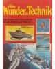 Kleine Wunder der Technik - Das Frage- und Antwortbuch für alle Jungen und Mädchen