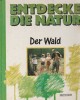 Entdecke die Natur