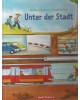 Unter der Stadt