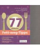 77 einfache Fett-weg-Tipps