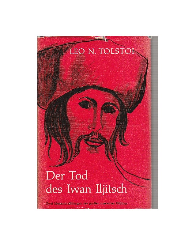 Der Tod des Iwan Iljitsch - Zwei Erzählungen