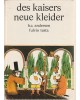 Des Kaisers neue Kleider