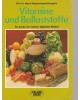 Vitamine und Ballaststoffe  -  So decke ich meinen täglichen Bedarf