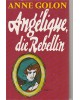 Angelique, die Rebellin