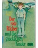 Der rote Rächer und die glücklichen Kinder