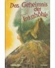 Das Geheimnis der Inkahöhle