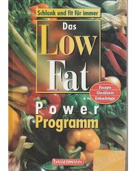 Das Low Fat-Power Programm...