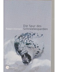 Die Spur des Schneeleoparden