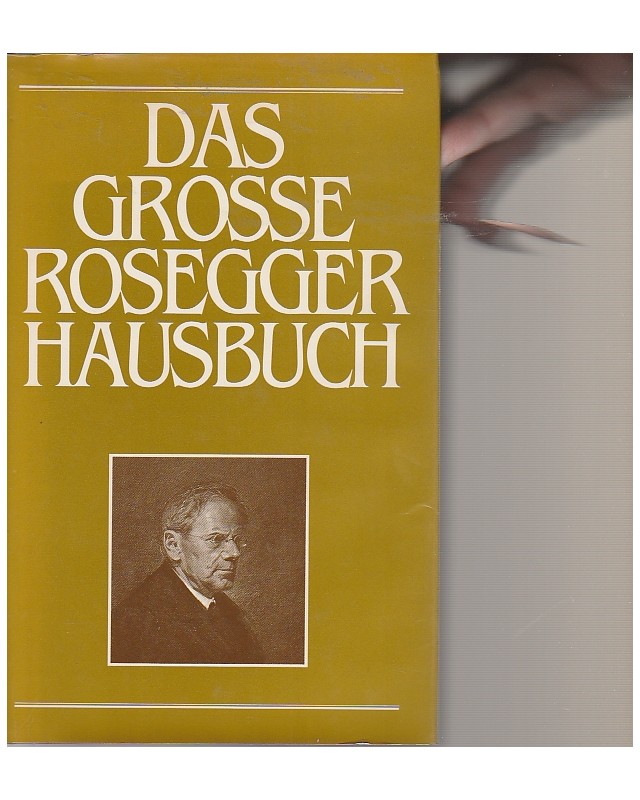 Das große Rosegger Hausbuch