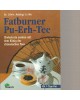 Fatburner Pu-Erh-Tee