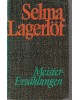 Selma Lagerlöf - Große Meistererzählungen