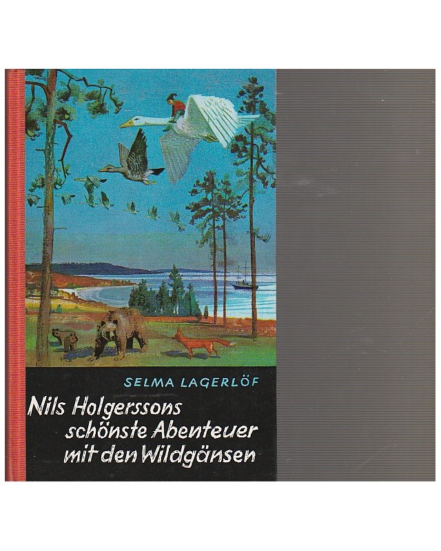 Nils Holgerssons schönste Abenteuer mit den Wildgänsen