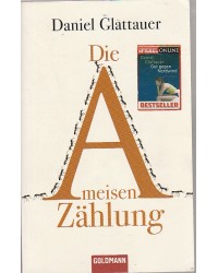 Die Ameisenzählung - Kommentare zum Alltag