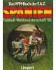 Spanien - Fußball-Weltmeisterschaft '82 - Das WM-Buch der F.A.Z.