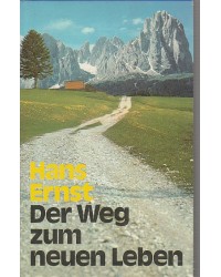 Der Weg zum neuen Leben