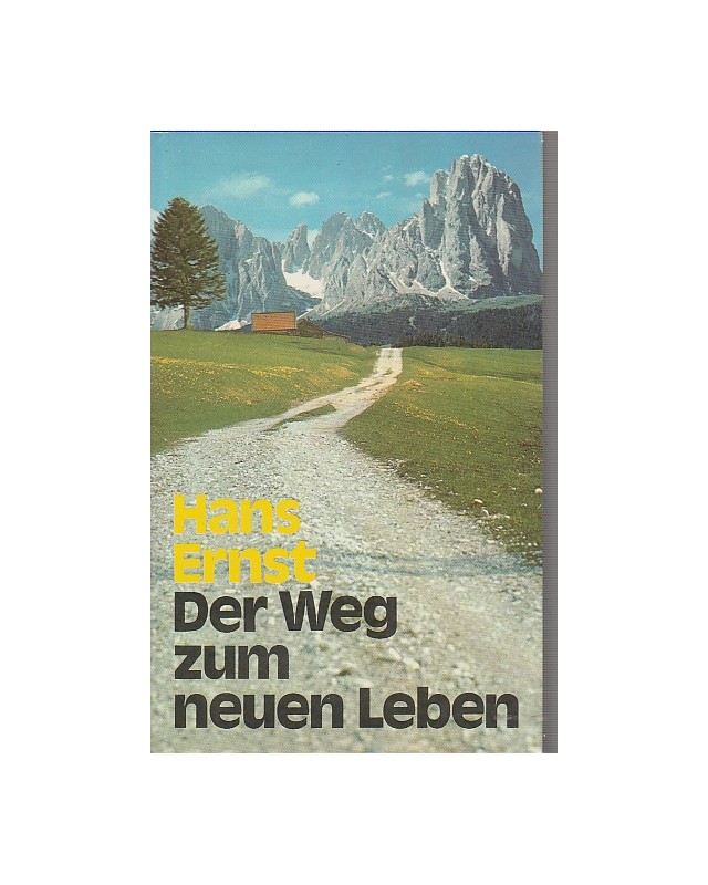 Der Weg zum neuen Leben