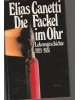 Die Fackel im Ohr - Lebensgeschichte 1921 - 1931