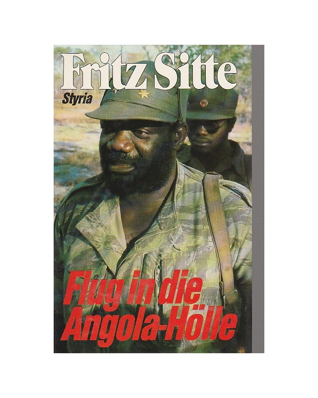 Flug in die Angola-Hölle - Der vergessene Krieg