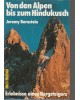 Von den Alpen zum Hindukusch - Erlebnisse eines Bergsteigers