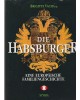 Die Habsburger - Eine Europäische Familiengeschichte