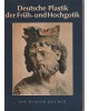 Deutsche Plastik der Früh- und Hochgotik - Die blauen Bücher