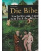 Die Bibel - Geschichte und Kunst zum Buch der Bücher