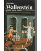 Wallenstein - General, Herzog, Verräter