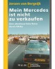 Mein Mercedes ist nicht zu verkaufen - Eine abenteuerliche Reise durch Afrika