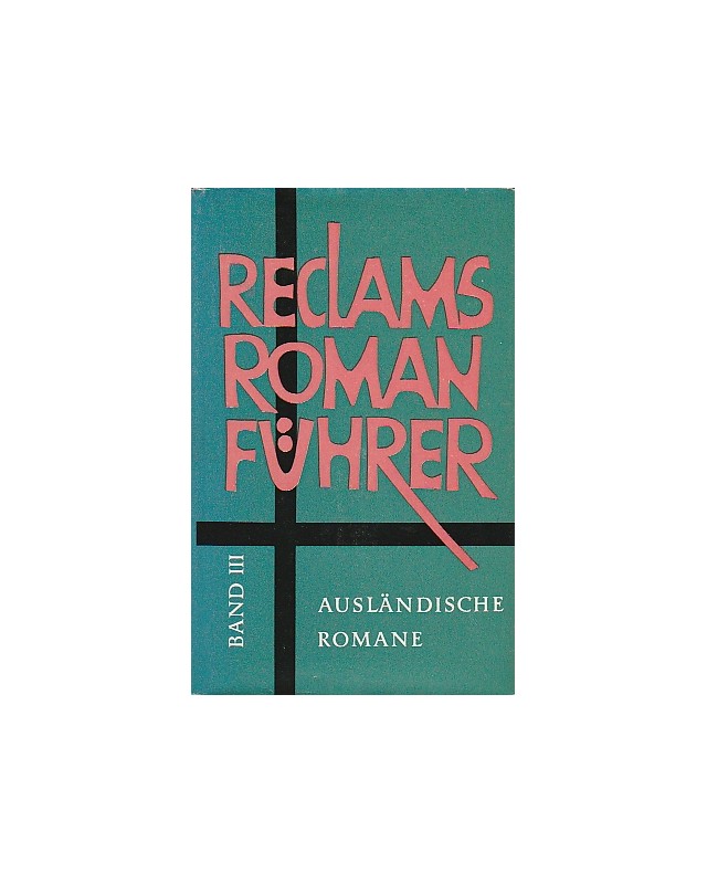 Reclams Romanführer Ausländische Romane