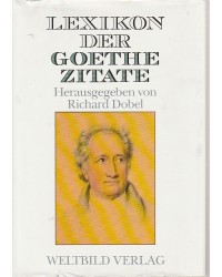 Lexikon der Goethe Zitate