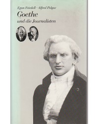 Goethe und die Journalisten