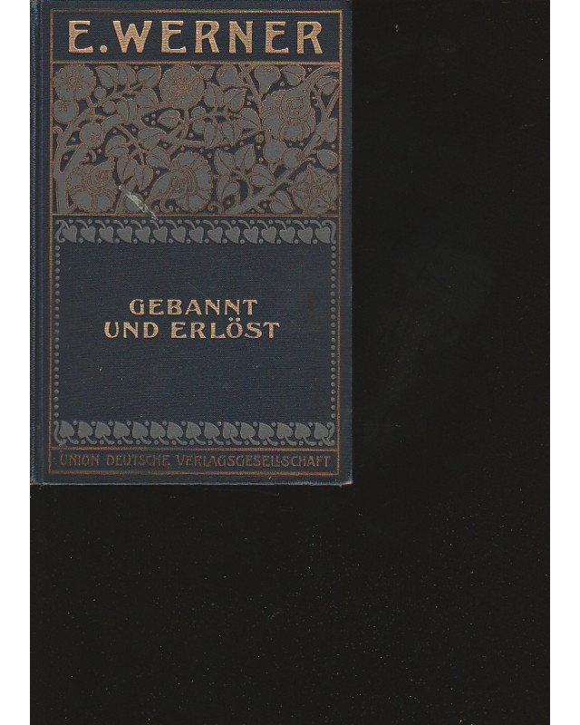 E. Werners gesammelte Romane und Novellen - Gebannt und erlöst - Bd 5