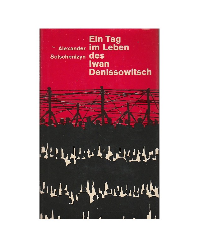 Ein Tag im Leben des Iwan Denissowitsch