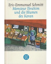 Monsieur Ibrahim und die Blumen des Koran - Erzählung