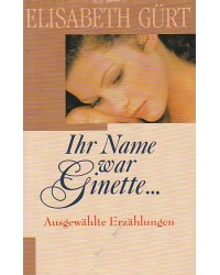 Ihr Name war Ginette