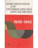 Dokumentation zur österreichischen Zeitgeschichte - 1938 -1945