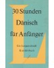 30 Stunden Dänisch für Anfänger