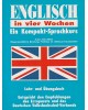 Englisch in vier Wochen - Ein Kompakt-Sprachkurs