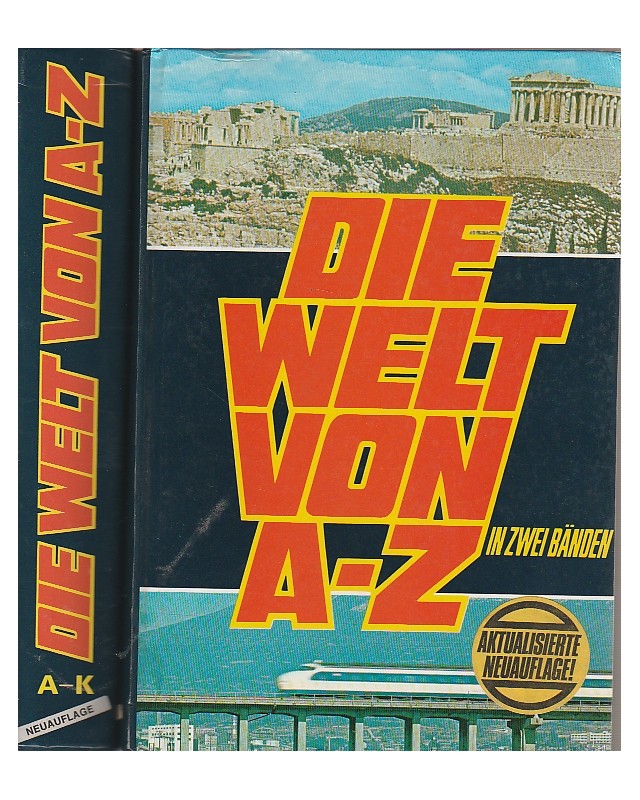 Die Welt von A - Z - in zwei Bänden