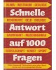 Schnelle Antwort auf 1000 Fragen