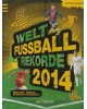 Welt-Fußball-Rekorde 2014- Rekorde, Fakten, Statistiken, Informationen