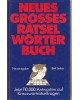 Neues großes Rätsel-Wörterbuch