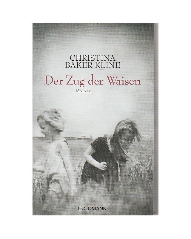 Der Zug der Waisen - Roman