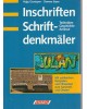 Inschriften Schriftdenkmäler