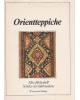 Orientteppiche - Elite-Bibliothek Schätze der Jahrhunderte