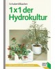 BLV Garten und Blumenpraxis - 1x1 der Hydrokultur - BLV Tb Nr. 308