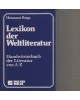 Lexikon der Weltliteratur - Handwörterbuch der Literatur von A-Z