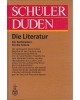 Schüler-Duden - Die Literatur - Ein Sachlexikon für die Schule