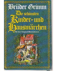 Die schönsten Kinder- und Hausmärchen